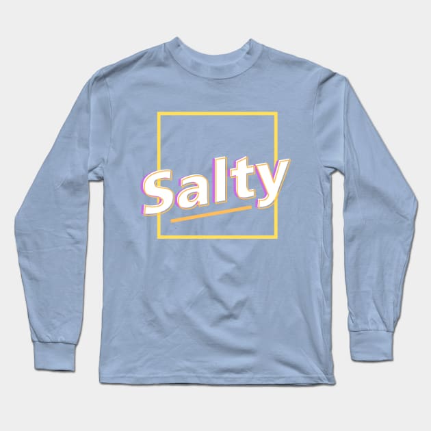 SALTY Long Sleeve T-Shirt by Ellidegg